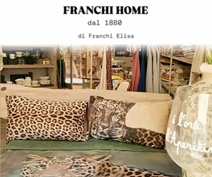 FRANCHI HOME DAL 1880